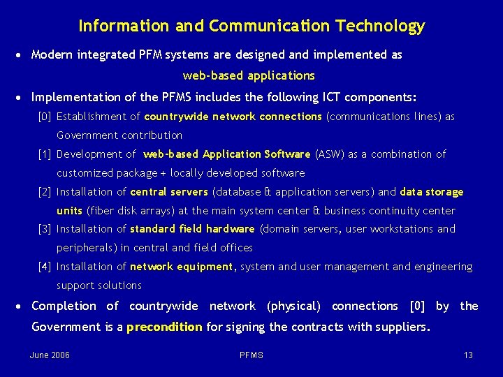 Information and Communication Technology · Modern integrated PFM systems are designed and implemented as