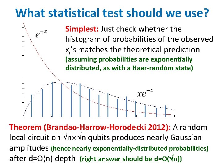 What statistical test should we use? Simplest: Just check whether the histogram of probabilities