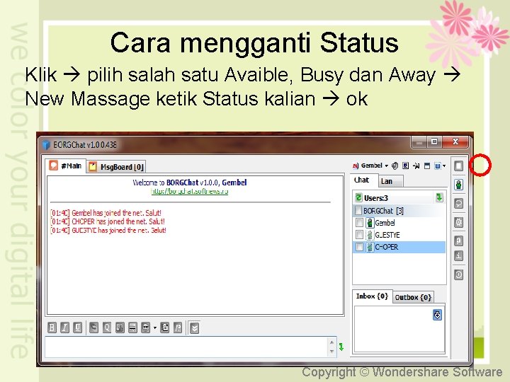 Cara mengganti Status Klik pilih salah satu Avaible, Busy dan Away New Massage ketik