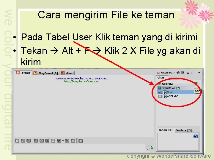 Cara mengirim File ke teman • Pada Tabel User Klik teman yang di kirimi