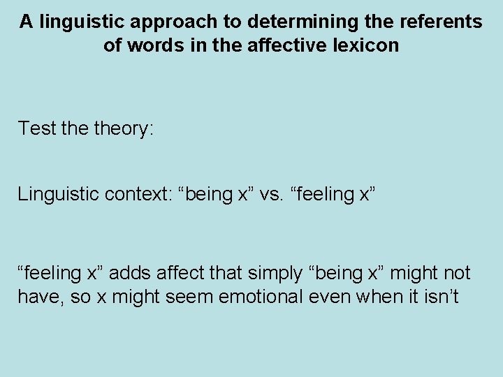 A linguistic approach to determining the referents of words in the affective lexicon Test