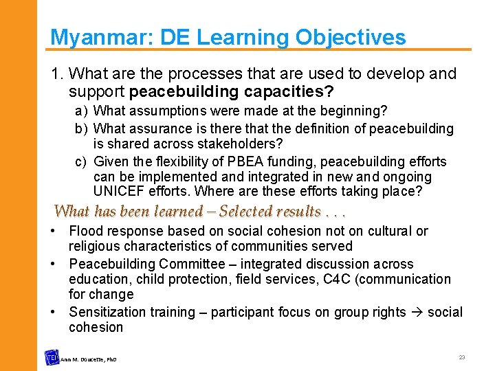 Myanmar: DE Learning Objectives 1. What are the processes that are used to develop