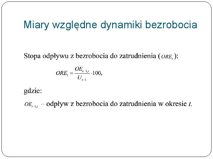 Miary względne dynamiki bezrobocia 