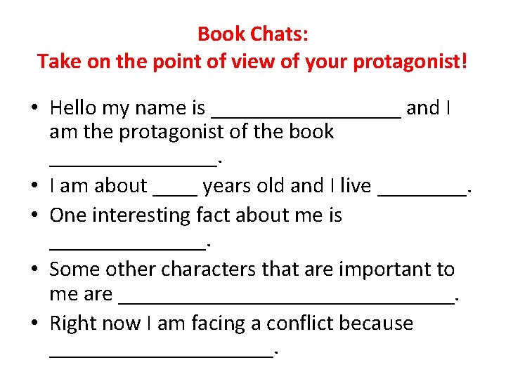 Book Chats: Take on the point of view of your protagonist! • Hello my