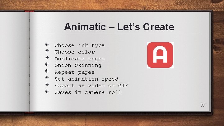 Animatic – Let’s Create ◈ ◈ ◈ ◈ Choose ink type Choose color Duplicate