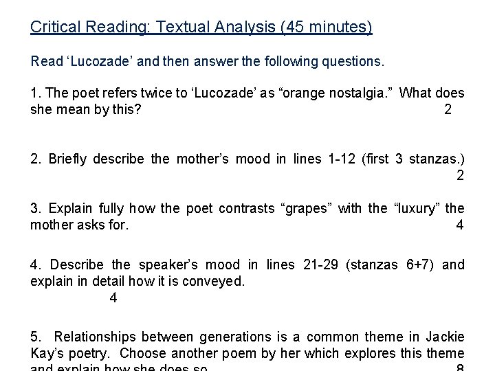 Critical Reading: Textual Analysis (45 minutes) Read ‘Lucozade’ and then answer the following questions.