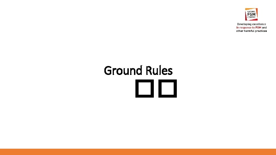 Ground Rules �� 