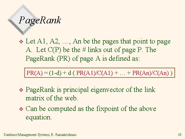 Page. Rank v Let A 1, A 2, …, An be the pages that