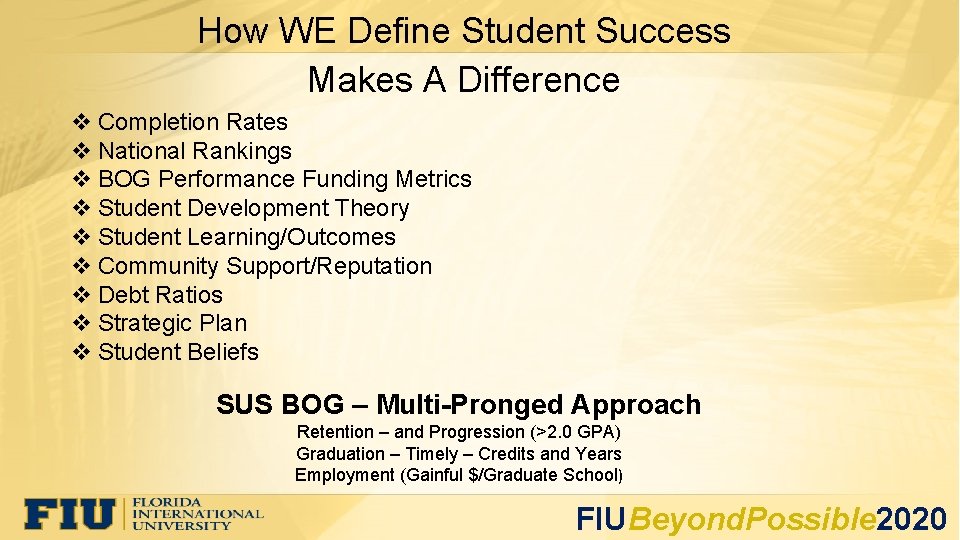 How WE Define Student Success Makes A Difference v Completion Rates v National Rankings
