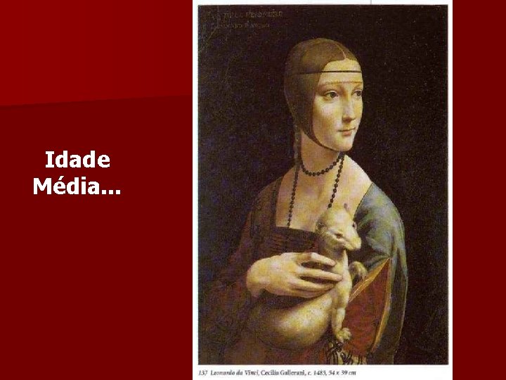 Idade Média. . . 