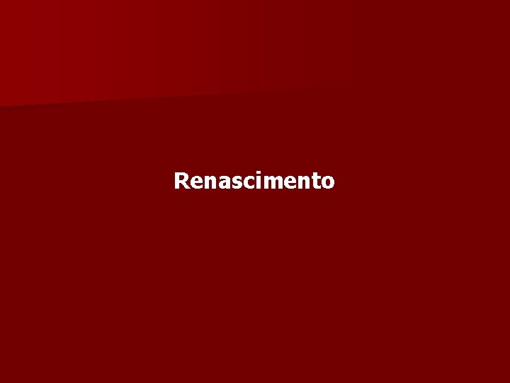 Renascimento 