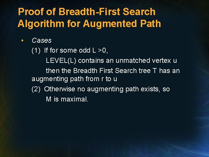 Proof of Breadth-First Search Algorithm for Augmented Path • Cases (1) If for some