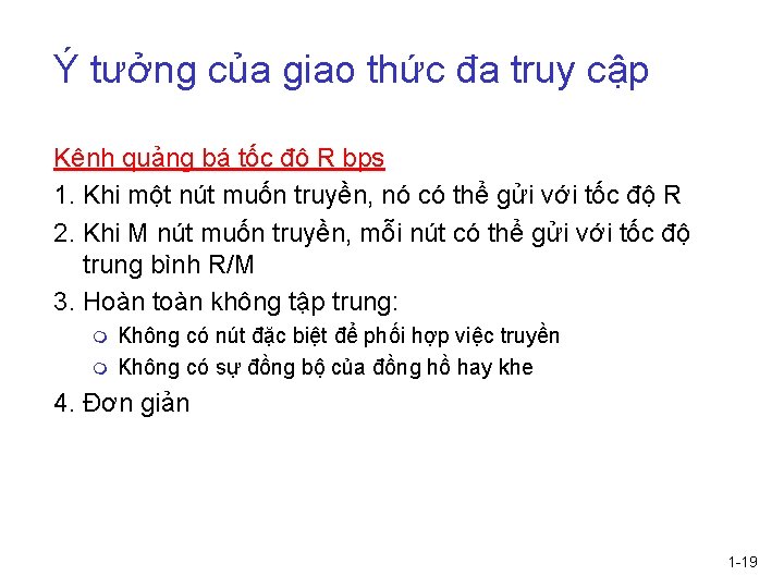 Ý tưởng của giao thức đa truy cập Kênh quảng bá tốc độ R