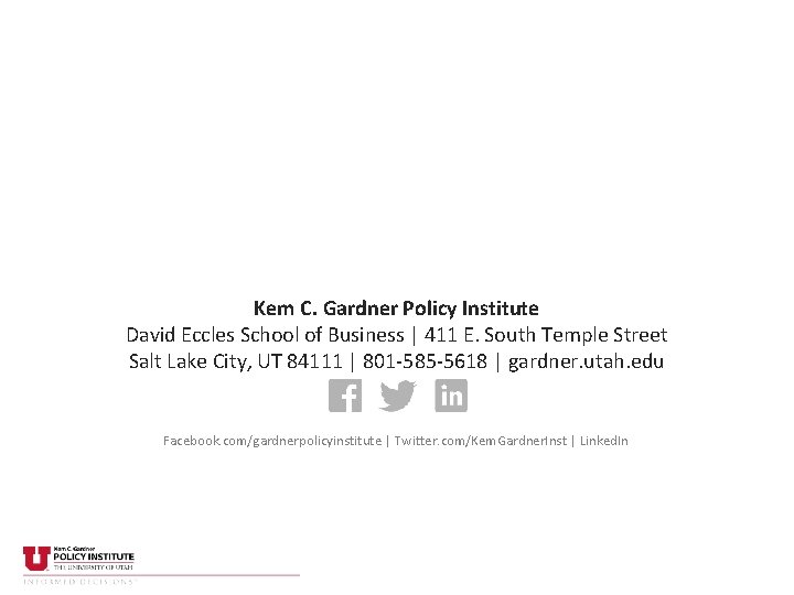 Kem C. Gardner Policy Institute David Eccles School of Business | 411 E. South