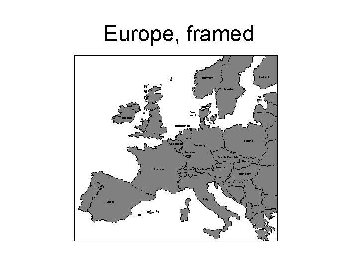 Europe, framed Finland Norway Sweden Denmark Ireland Netherlands UK Belgium Poland Germany Luxemburg Czech