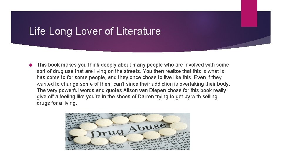 Life Long Lover of Literature This book makes you think deeply about many people