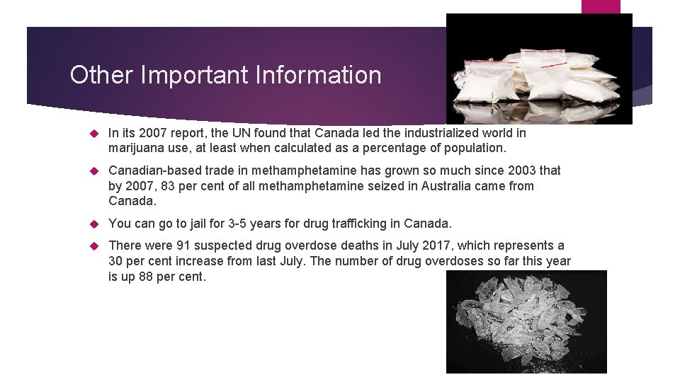 Other Important Information In its 2007 report, the UN found that Canada led the