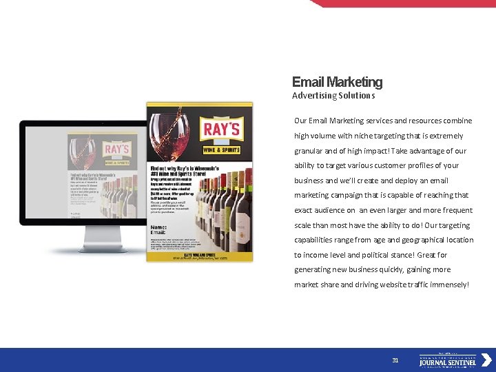 Email Marketing Advertising Solutions Our Email Marketing services and resources combine high volume with