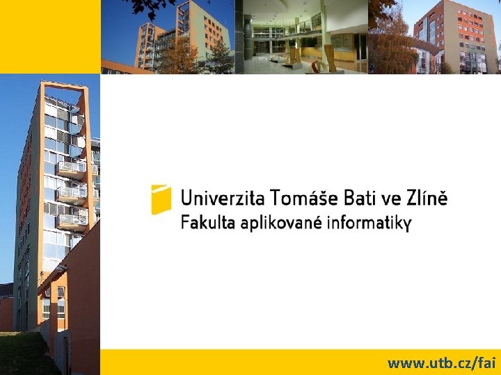 www. utb. cz/fai 