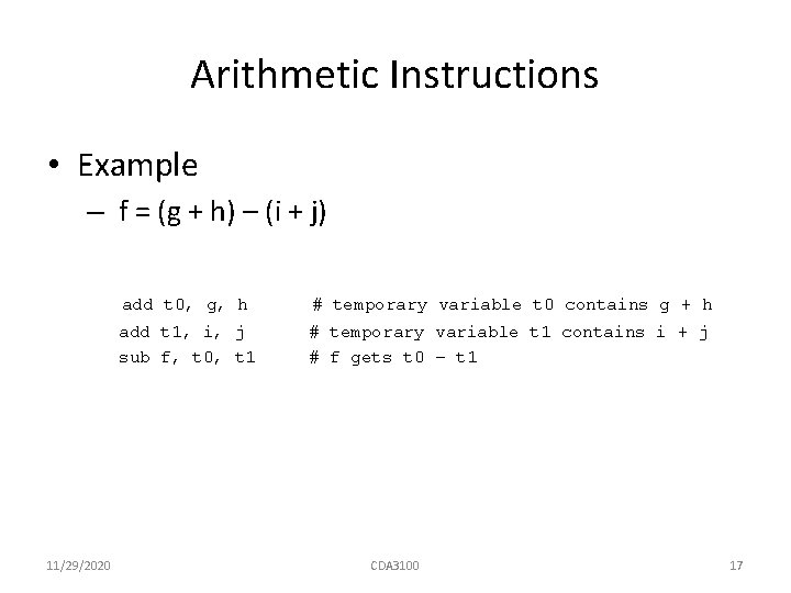 Arithmetic Instructions • Example – f = (g + h) – (i + j)