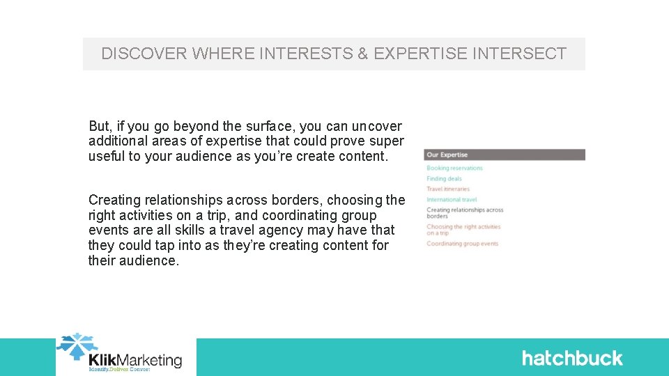 DISCOVER WHERE INTERESTS & EXPERTISE INTERSECT But, if you go beyond the surface, you