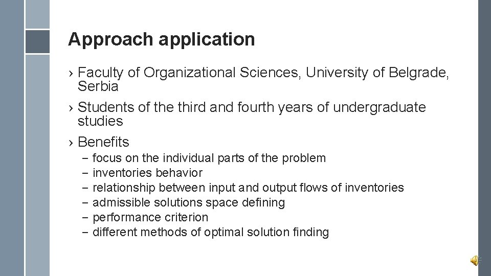 Approach application › Faculty of Organizational Sciences, University of Belgrade, Serbia › Students of