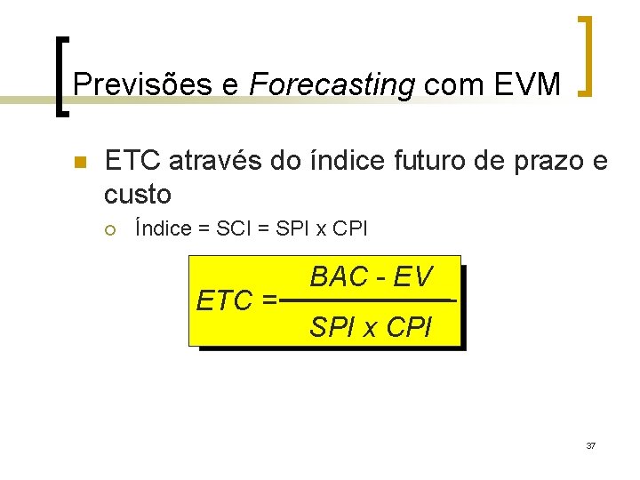Previsões e Forecasting com EVM n ETC através do índice futuro de prazo e