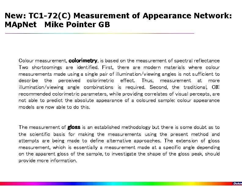 New: TC 1 -72(C) Measurement of Appearance Network: MAp. Net Mike Pointer GB Colour