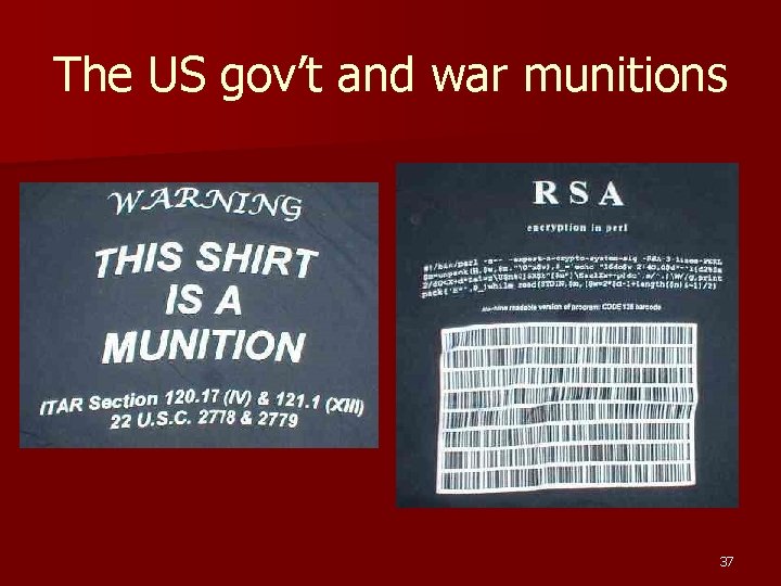 The US gov’t and war munitions 37 