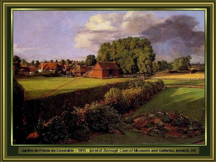 Jardim de Flores de Constable – 1815 - Ipswich Borough Council Museums and Galleries,