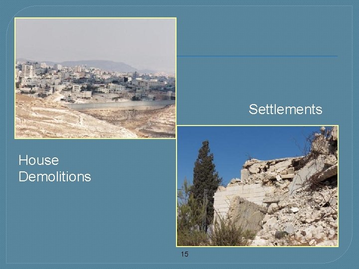 Settlements House Demolitions 15 