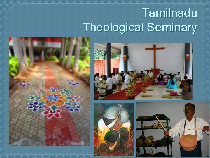 Tamilnadu Theological Seminary 26 