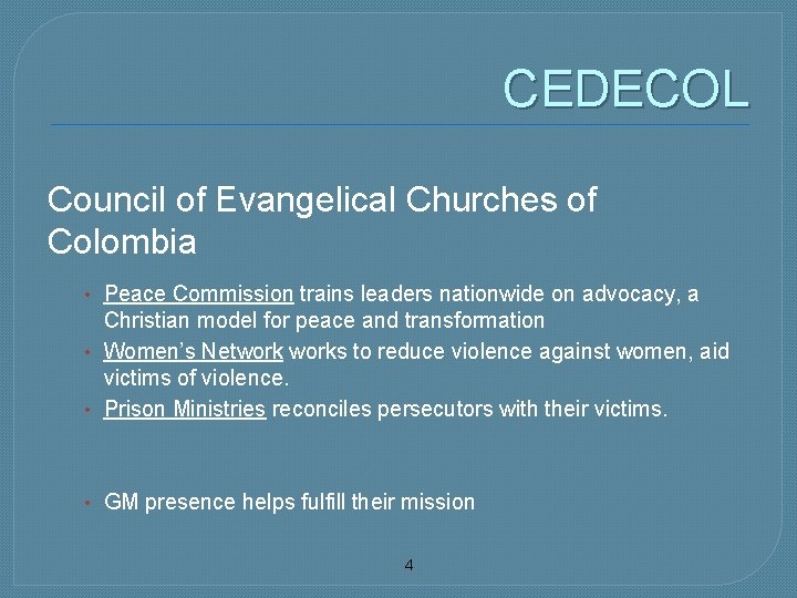 CEDECOL Council of Evangelical Churches of Colombia • Peace Commission trains leaders nationwide on