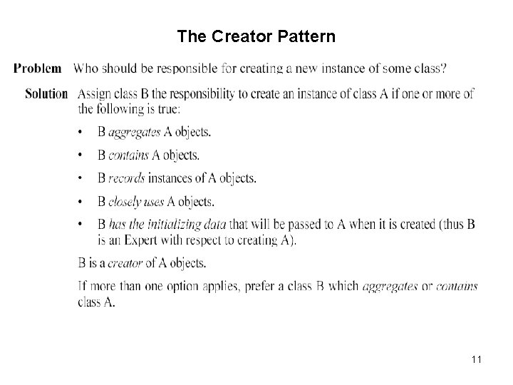 The Creator Pattern 11 