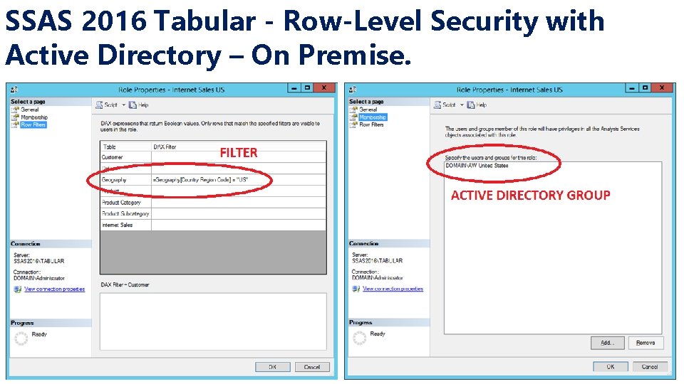 SSAS 2016 Tabular - Row-Level Security with Active Directory – On Premise. SSAS 2016 Tabular - Row-Level Security with Active Directory – On Premise.