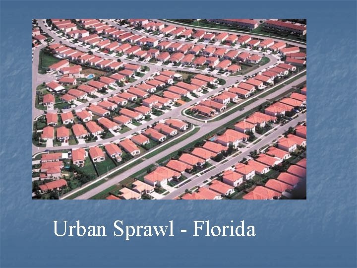 Urban Sprawl - Florida 