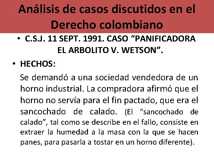 Análisis de casos discutidos en el Derecho colombiano • C. S. J. 11 SEPT.