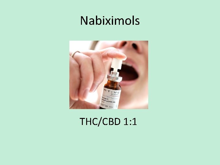 Nabiximols THC/CBD 1: 1 