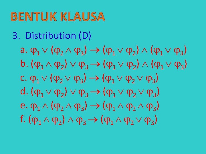 BENTUK KLAUSA 3. Distribution (D) a. 1 ( 2 3) ( 1 2) (