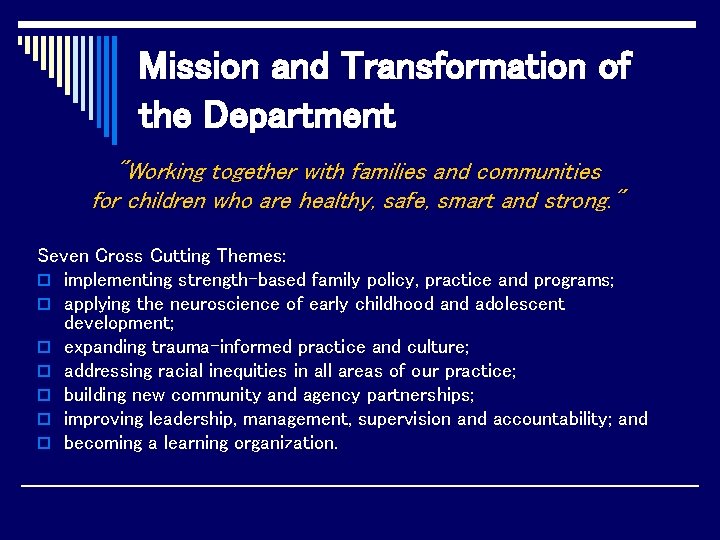 Mission and Transformation of the Department "Working together with families and communities for children