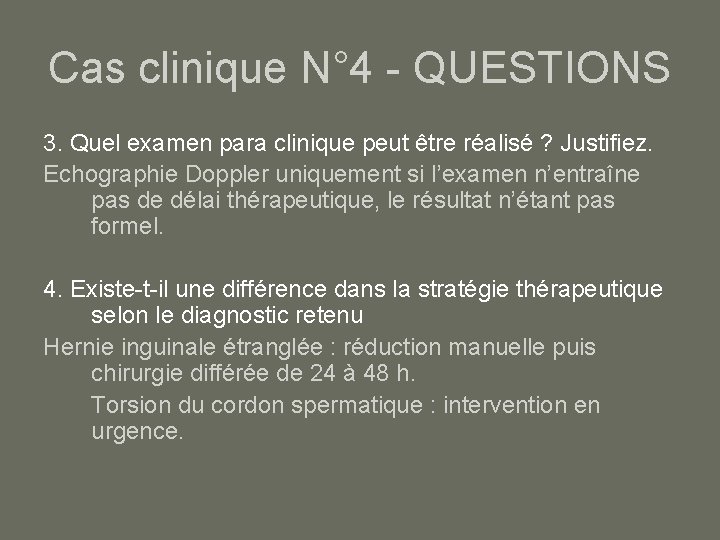 Cas clinique N° 4 - QUESTIONS 3. Quel examen para clinique peut être réalisé