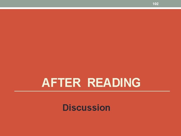 102 AFTER READING Discussion 