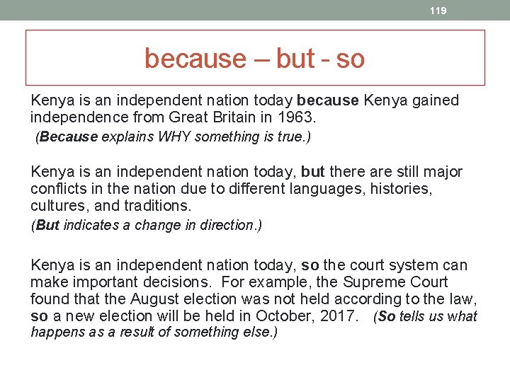 119 because – but - so Kenya is an independent nation today because Kenya