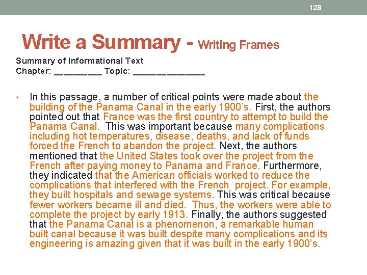 128 Write a Summary - Writing Frames Summary of Informational Text Chapter: _____ Topic:
