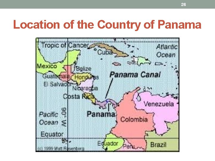 26 Location of the Country of Panama 