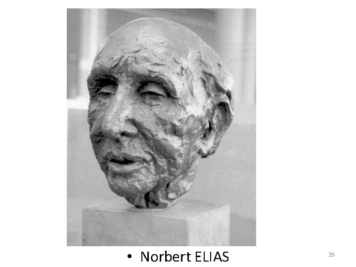elias • Norbert ELIAS 25 