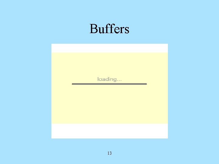Buffers 13 