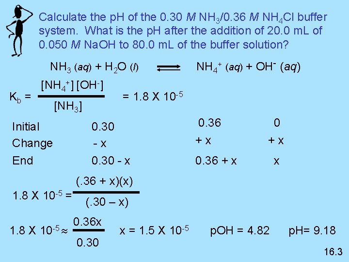 Calculate the p. H of the 0. 30 M NH 3/0. 36 M NH
