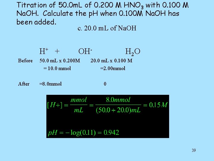 Titration of 50. 0 m. L of 0. 200 M HNO 3 with 0.