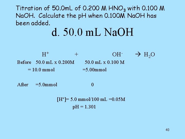 Titration of 50. 0 m. L of 0. 200 M HNO 3 with 0.